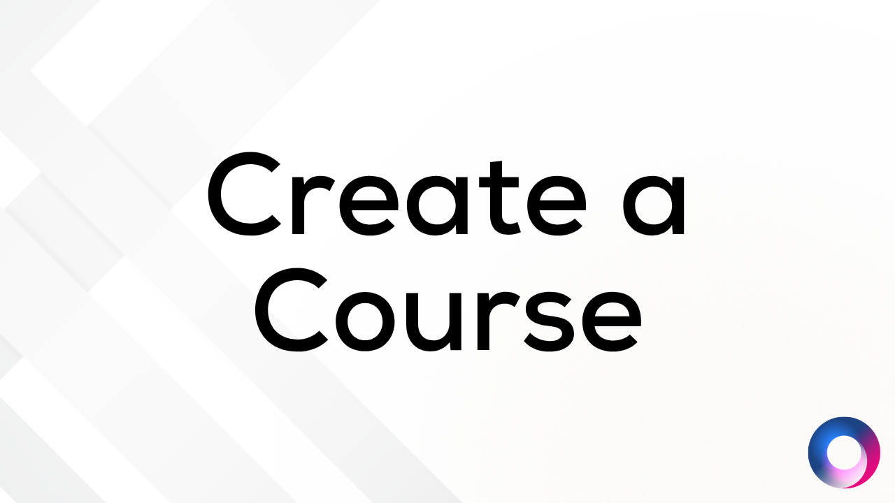 How to Create a Course (NEW)